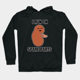 I Run On Spare Parts Hoodie